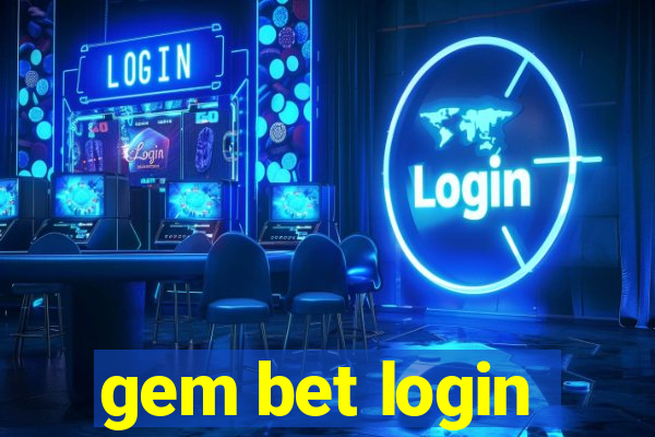 gem bet login